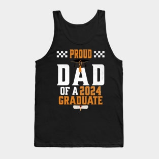 Proud Dad of a Class of 2024 Graduate Senior 2024 Graduation Tank Top